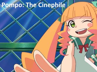 Pompo the Cinephile Showtimes